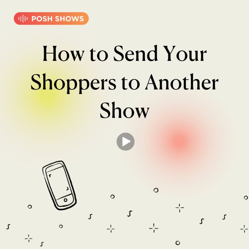#PoshTip - How to Send Your Shoppers to Another Show